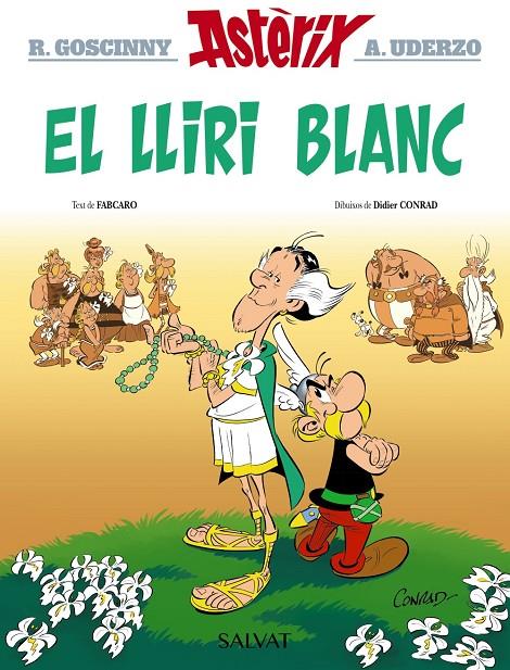 El Lliri Blanc | 9788469640418 | Goscinny, René/Uderzo, Albert/Fabcaro/Conrad, Didier