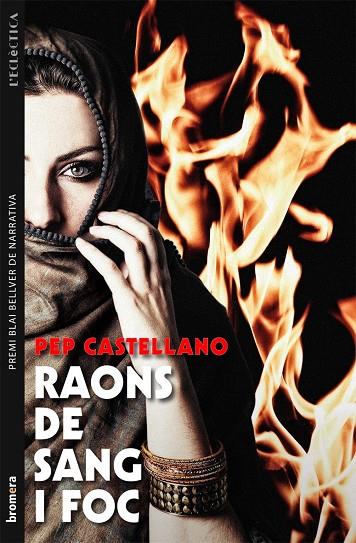 Raons de sang i foc | 9788498249064 | Pep Castellano