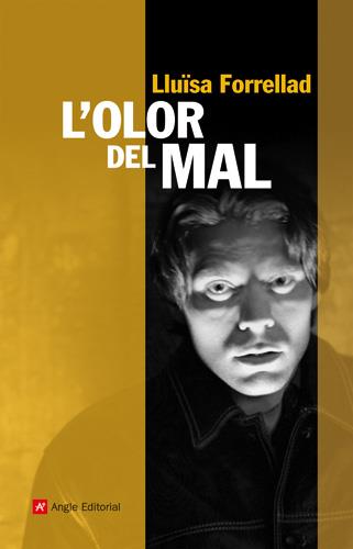 L'olor del mal | 9788415002529 | Lluïsa Forrellad