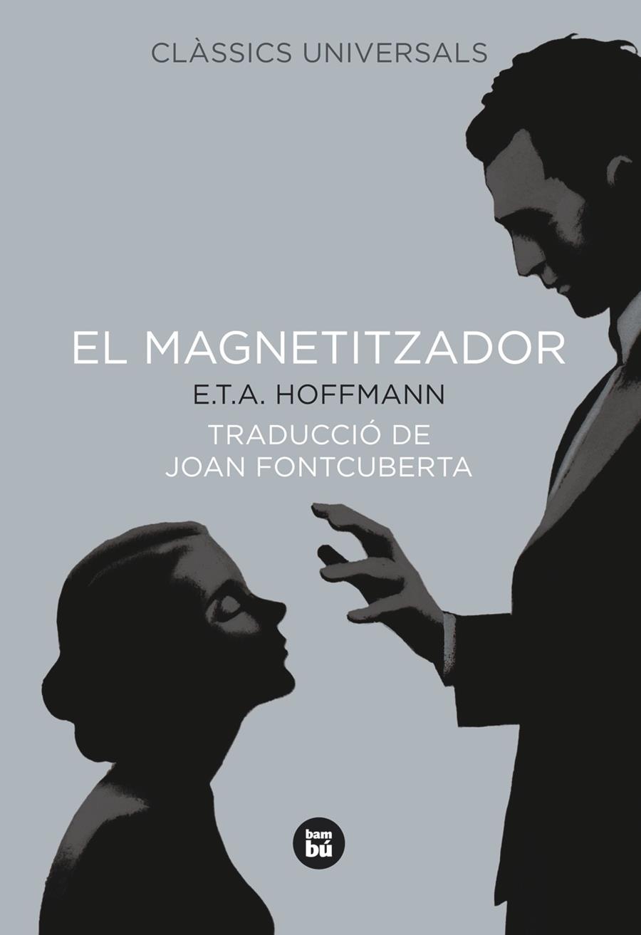 magnetizador, El | 9788483431023 | E.T.A. Hoffmann