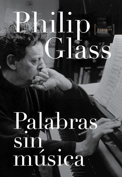 Palabras sin música | 9788416420346 | Glass, Philip