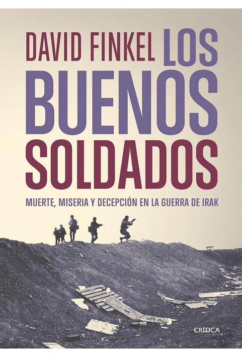 Los buenos soldados | 9788498921205 | David Finkel