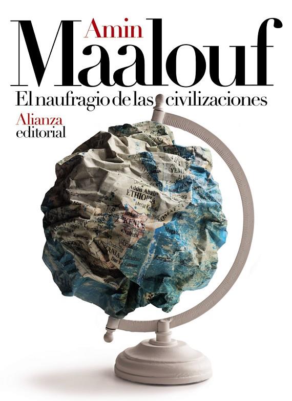 El naufragio de las civilizaciones | 9788491816812 | Maalouf, Amin