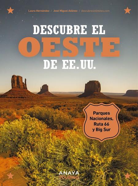 Descubre el oeste de EE. UU. | 9788491588474 | Hernández Zamorano, Laura/Adánez Soro, José Miguel