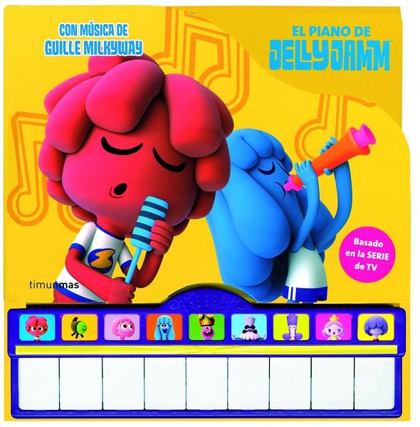 piano de Jellyjamm, El - libro musical | 9788408007210 | Serie de TV