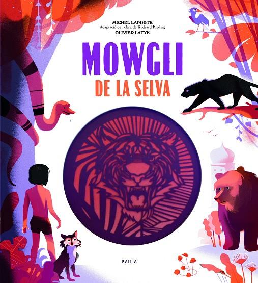 Mowgli de la selva | 9788447937486 | Laporte, Michel/ Latyk, Olivier