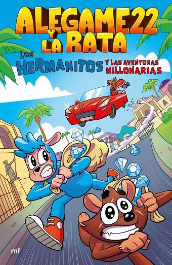 Los Hermanitos y las aventuras millonarias | 9788427050907 | AleGame22 y La Rata