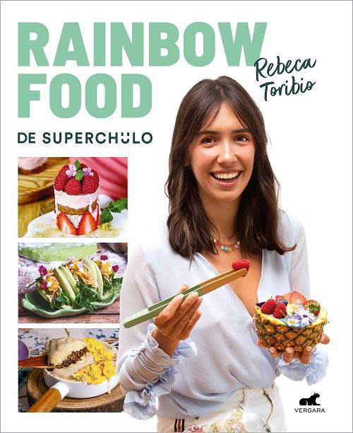 Rainbow Food de Superchulo | 9788418620980 | Toribio, Rebeca