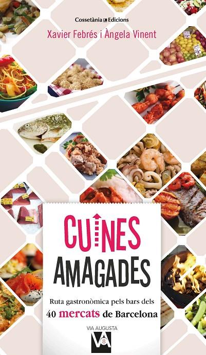 Cuines amagades | 9788490349212 | Febrés, Xavier ; Vinent, Àngela