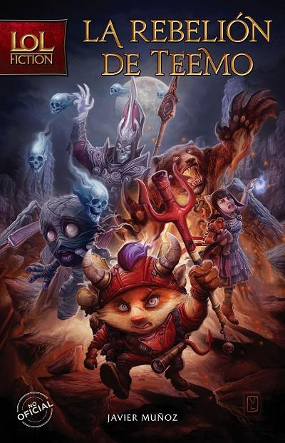 Lol fiction. La rebelión de Teemo | 9788408170570 | Javier Muñoz