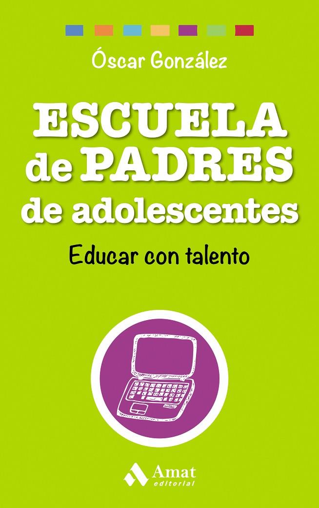 Escuela de padres de adolescentes | 9788497358569 | Oscar Gonzalez