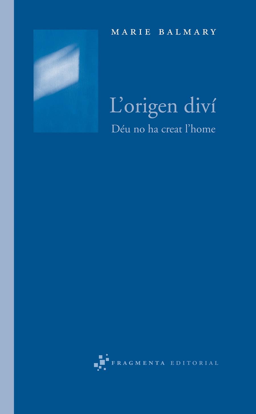 L'origen diví | 9788492416127 | Marie Balmary