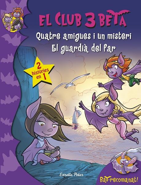 Quatre amigues i un misteri - El guardià del far | 9788490571293 | Brilly Pat