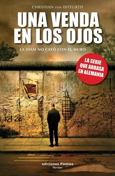 Una venda en los ojos | 9788496952539 | Christian von Ditfurth