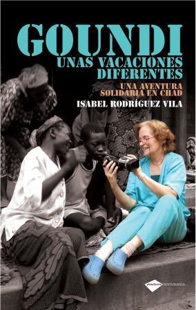 Goundi. Unas vacaciones diferentes | 9788496981713 | Isabel Rodríguez Vila