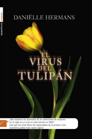 El virus del tulipán | 9788499180090 | Daniëlle Hermans