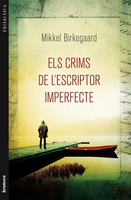 Els crims de l'escriptor imperfecte | 9788490260210 | Mikkel Birkegaard