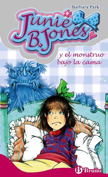 Junie B. Jones y el monstruo bajo la cama | 9788421698495 | Barbara Park