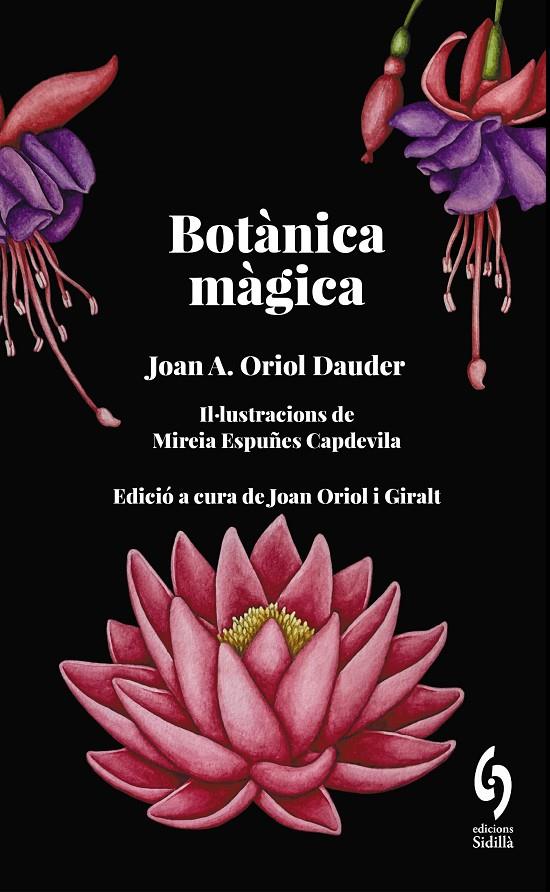 Botànica màgica | 9788412730876 | Oriol Dauder, Joan Anton (edició a cura de Oriol i Giralt, Joan)