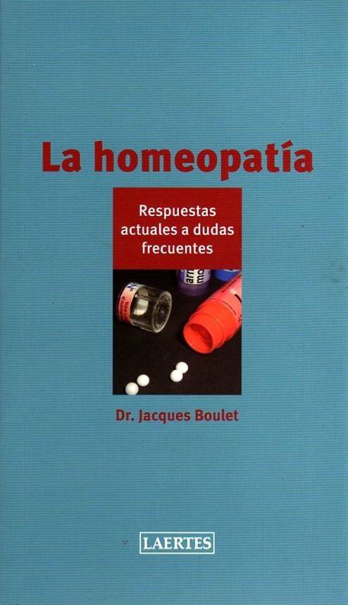 La homeopatía | 9788475846804 | Dr. Jacques Boulet