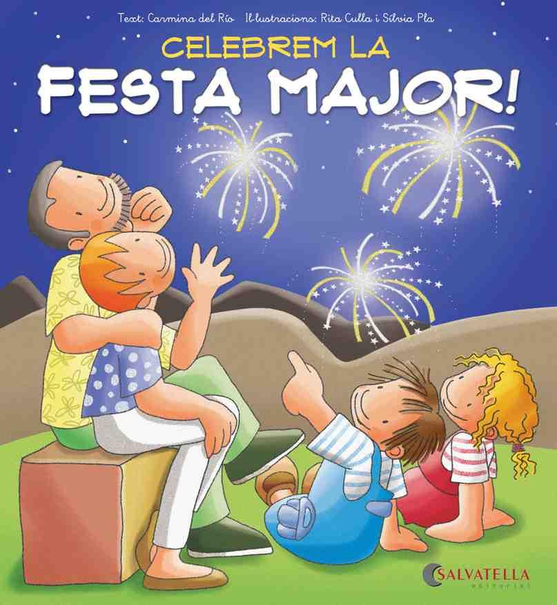 Celebrem la Festa Major! | 9788484127673 | Carmina del Rio / Rita Culla i Sílvia Pla