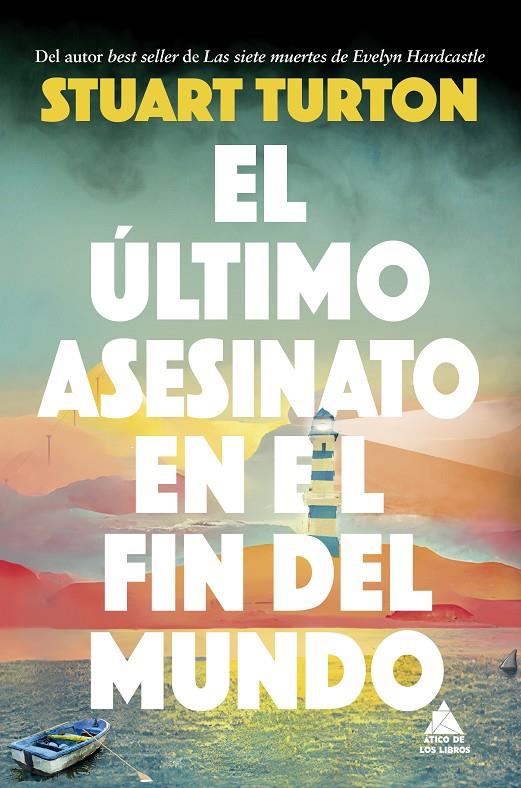 El último asesinato en el fin del mundo | 9788419703583 | Turton, Stuart