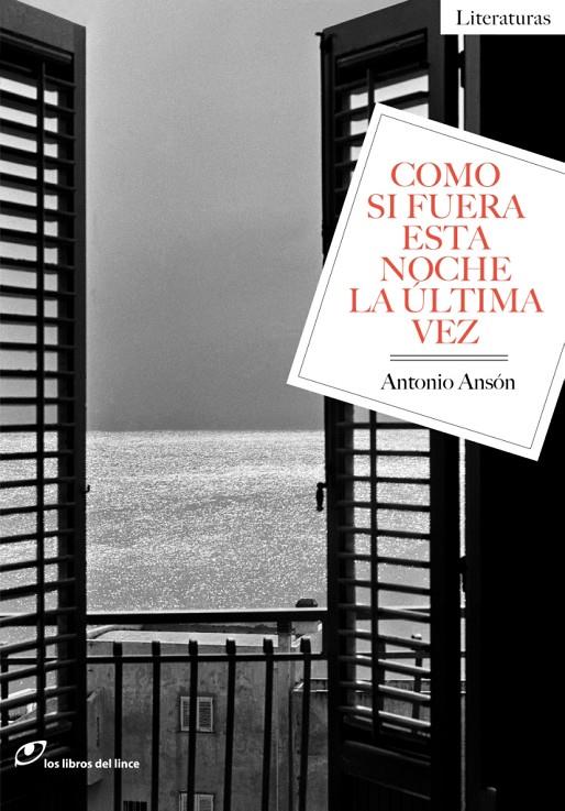 Como si fuera esta noche la última vez | 9788415070573 | Antonio Ansón