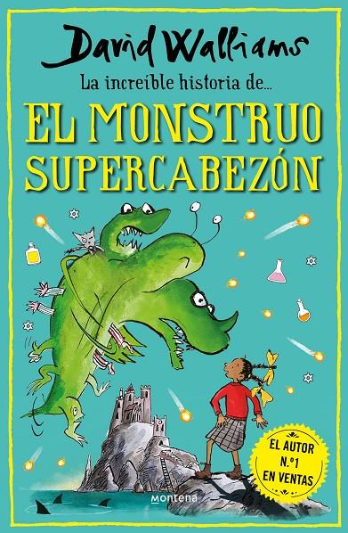 La increíble historia de... el monstruo supercabezón | 9788418798481 | Walliams, David