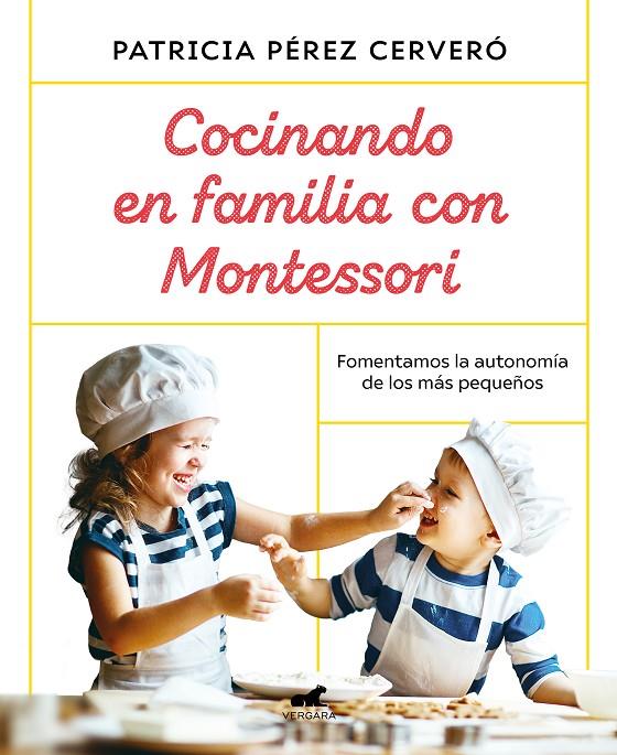 Cocinando en familia con Montessori | 9788418045486 | Pérez Cerveró, Patricia