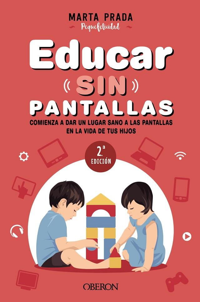 Educar sin pantallas | 9788441544413 | Prada Gallego, Marta