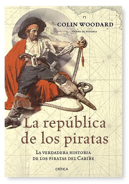 La república de los piratas | 9788474239836 | Colin Woodard