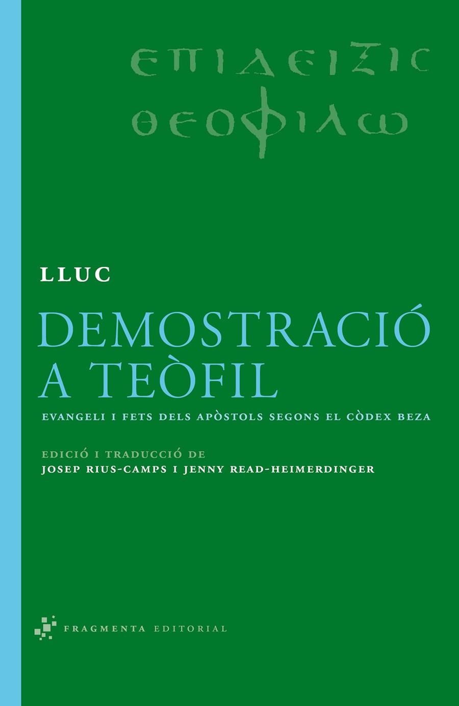 Demostració a Teòfil | 9788492416172 | Lluc