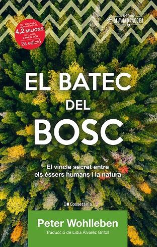 El batec del bosc | 9788413560106 | Wohlleben, Peter