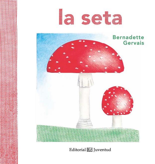 La seta | 9788426144171 | Bernadette Gervais