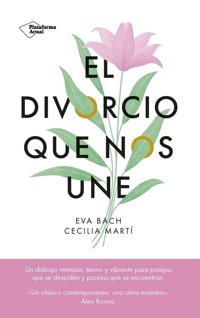 El divorcio que nos une | 9788419655523 | Bach, Eva/Martí, Cecilia