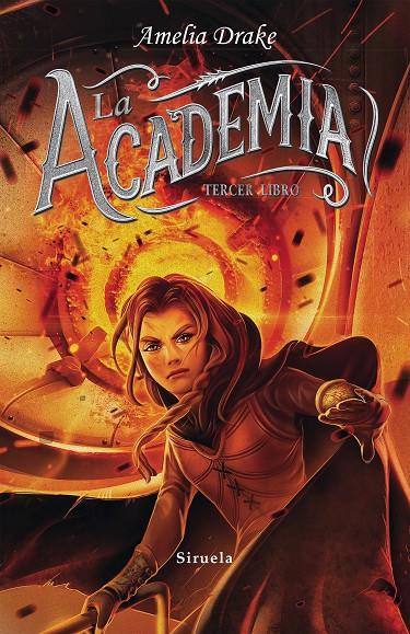 La Academia. Tercer libro | 9788417308971 | Amelia Drake