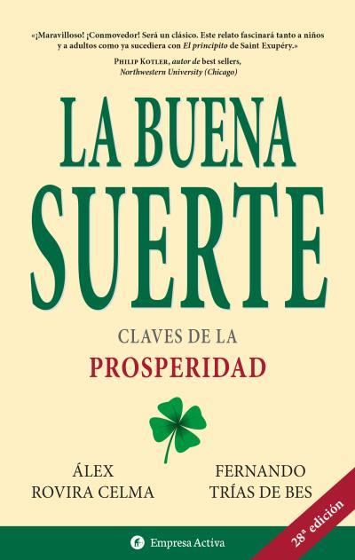 La buena suerte | 9788495787552 | Fernando Trías de Bes - Álex Rovira Celma