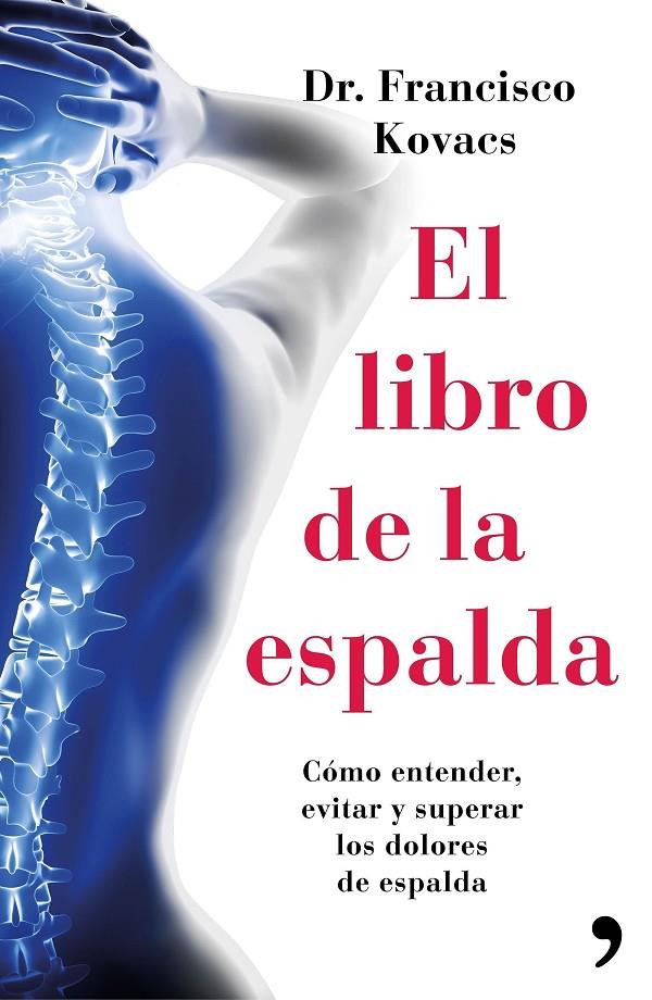 El libro de la espalda | 9788499984827 | Dr. Francisco Kovacs