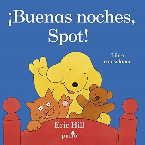 ¡Buenas noches, Spot! | 9788416620272 | Eric Hill