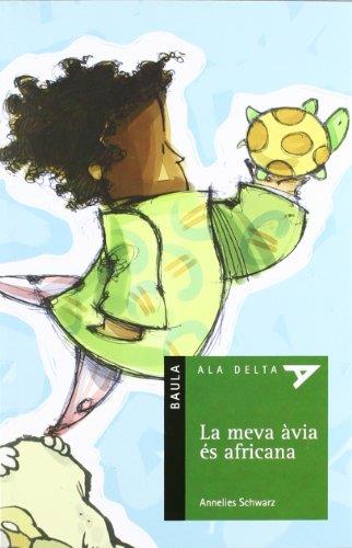 La meva àvia és africana | 9788447911349 | Annelies Schwarz