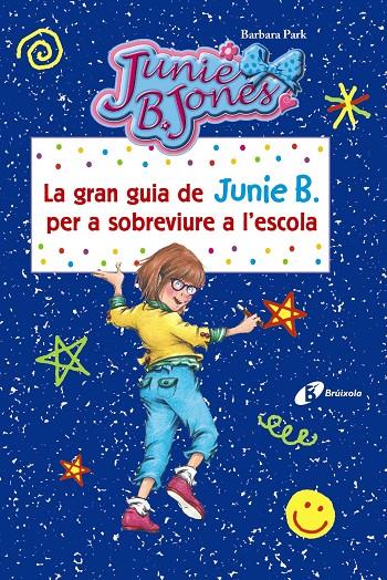 Gran guia de Junie B. Jones per a sobreviure... | 9788499067490 | Barbara Park