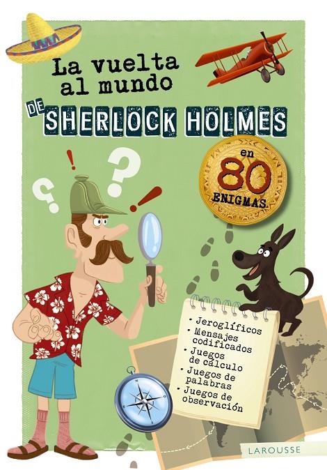 La vuelta al mundo de Sherlock Holmes | 9788417720162 | Larousse Editorial