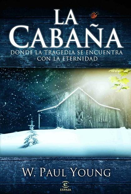 La Cabaña | 9788467030358 | W. Paul Young