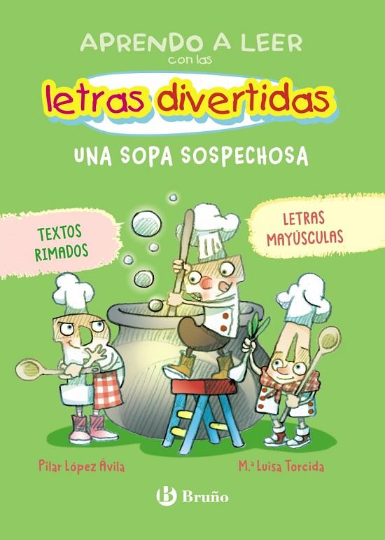 Aprendo a leer con las letras divertidas, 5. Una sopa sospechosa | 9788469643396 | López Ávila, Pilar