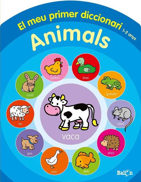 Animals (el meu primer diccionari) | 9789037492828 | Ballon