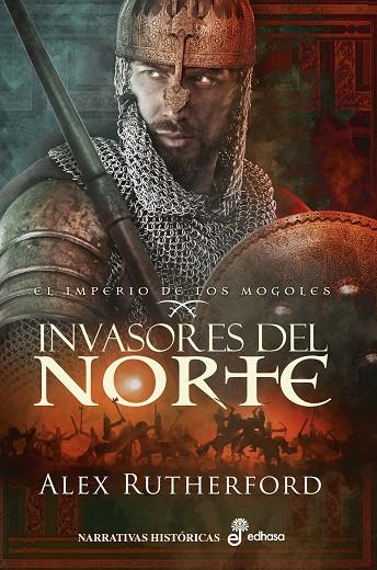 Invasores del norte | 9788435063524 | Rutherford, Alex