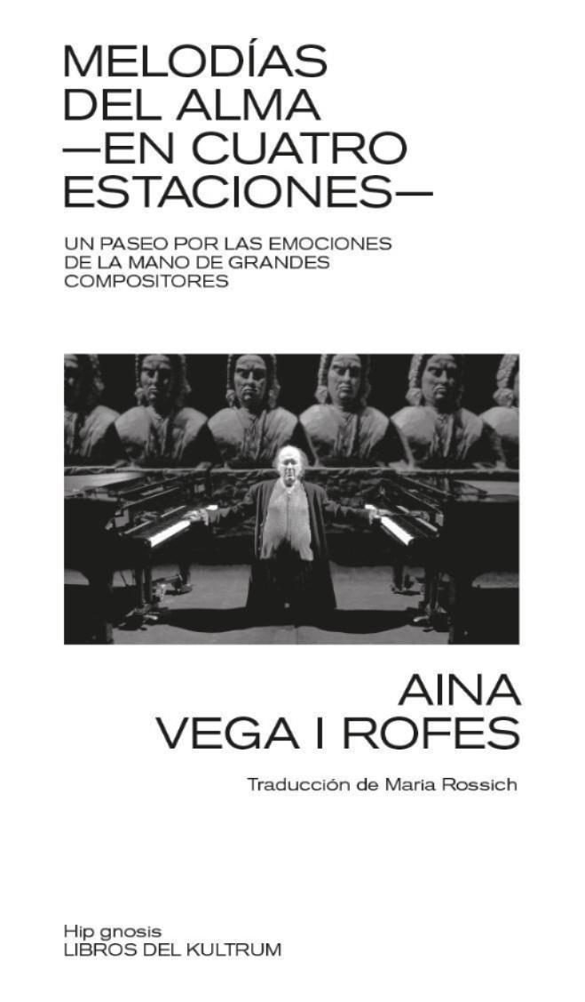 Melodías del alma -en cuatro estaciones- | 9788418404634 | Vega i Rofes, Aina