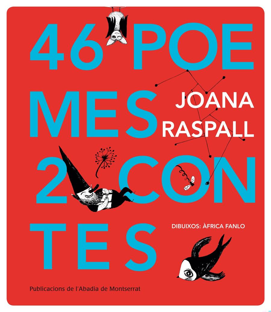 46 poemes 2 contes | 9788498835885 | Joana Raspall / Àfrica Fanlo