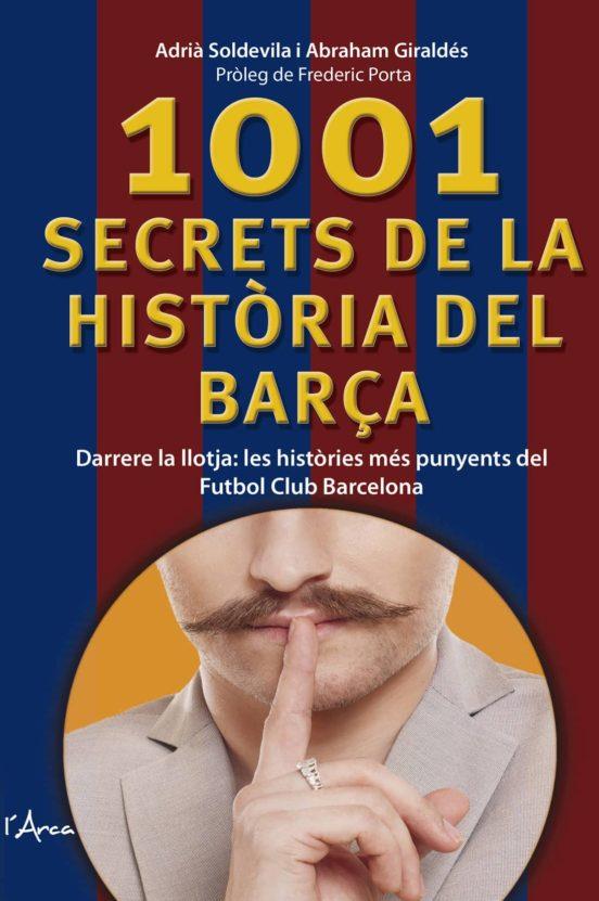 1001 Secrets de la història del Barça | 9788494650512 | Soldevila Rovira, Adrià/Giraldés, Queralt, Abraham