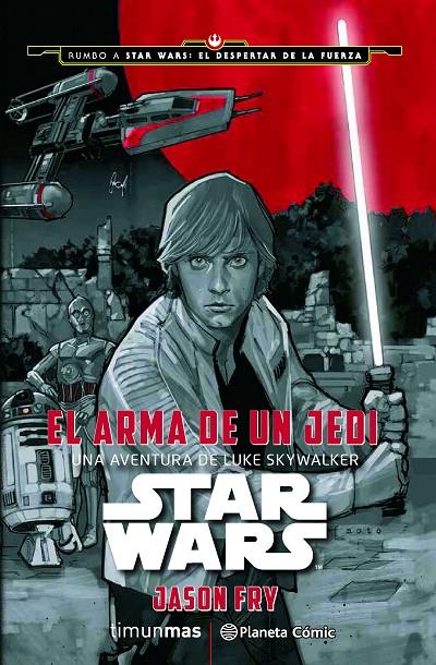 El arma de un Jedi | 9788416476046 | Jason Fry